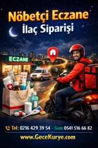 Gece saatlerinde nöbetçi eczaneden ilaç teslimi yapan kırmızı ceketli kurye, arka planda gece şehir manzarası ve ışıklı eczane tabelası. Tel: 0216 429 39 54, Gsm: 0541 516 66 82.