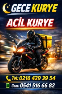 Gece Kurye acil kurye hizmeti İstanbul genelinde 7/24 hızlı ve güvenli teslimat – Tel 0216 429 39 54