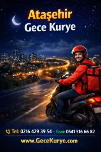 Ataşehir Gece Kurye hizmeti görseli. Motosikletli kurye gece şehir manzarasında paketi teslim ediyor. Görselde telefon numaraları ve web sitesi bilgileri de yer alıyor.
